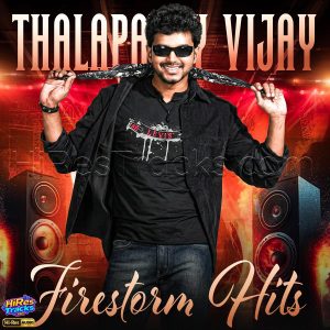 Thalapathy Vijay Firestorm Hits (2026) (Mani Sharma) (Ayngaran) [24 BIT - 96 KHZ] [Digital-DL-FLAC]