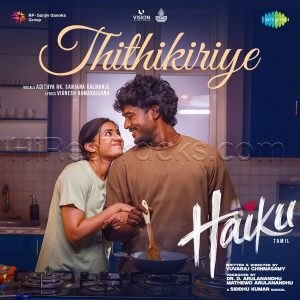Thithikiriye (From Haiku) (2026) (Siddhu Kumar) (Saregama India Ltd) [Digital-DL-FLAC]