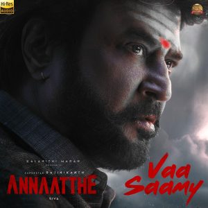 Vaa Saamy (From Annaatthe) (2021) (D. Imman) (Sun Pictures) [24 BIT - 48KHZ] [Digital-DL-FLAC]
