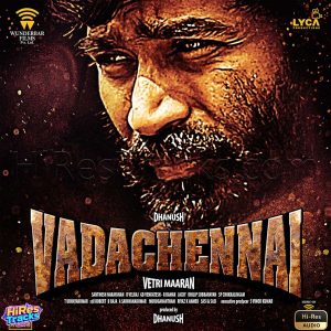 VadaChennai (2018) (Santhosh Narayanan) (Divo TV Private Limited) [24 BIT - 96 KHZ] [Digital-DL-FLAC]