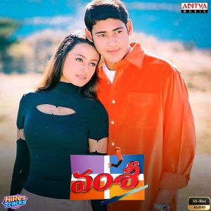 Vamsi (2000) (Mani Sharma) (Aditya Music (India) Pvt Ltd) [24 BIT - 96 KHZ] [Digital-DL-FLAC]