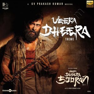 Veera Dheera Theme (2024) (G.V. Prakash Kumar) (Think Music) [24 BIT - 48 KHZ] [Digital-DL-FLAC]