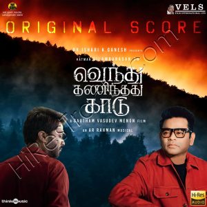 Vendhu Thanindhathu Kaadu (Original Background Score) (2023) (A.R. Rahman) (Think Music) [24 BIT - 48 KHZ] [Digital-DL-FLAC]