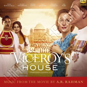 Viceroys House (2017) (A.R. Rahman) (Filmtrax Ltd) [24 BIT - 48 KHZ] [Digital-DL-FLAC]