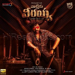 Waltair Veerayya (2023) (Devi Sri Prasad) (Sony Music) [24 BIT - 48 KHZ] [Digital-DL-FLAC]