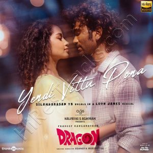 Yendi Vittu Pona (From Dragon) (2025) (Leon James) (Think Music) [24 BIT - 48 KHZ] [Digital-DL-FLAC]